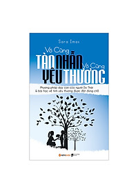Combo 2 cuốn sách: Bí Ẩn Của Não Phải + Vô Cùng Tàn Nhẫn Vô Cùng Yêu Thương Tập 1