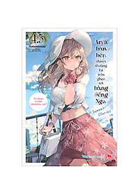 Sách Arya Bàn Bên Thỉnh Thoảng Lại Trêu Ghẹo Tôi Bằng Tiếng Nga – Tập 4.5