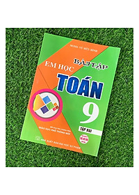 Combo Bài Tập Em Học Toán 9 - Tập 1+ 2 (Biên Soạn Theo Chương Trình Mới) (HA-MK)