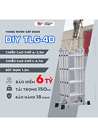 Thang nhôm gấp đoạn DIY TLG-4D chiều cao sử dụng tối đa chữ A 2.3m chữ I 4.7m - Tiêu chuẩn chất lượng an toàn Châu Âu