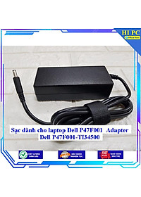Sạc dành cho laptop Dell P47F001 Adapter Dell P47F001-TI34500 - Kèm Dây nguồn - Hàng Nhập Khẩu