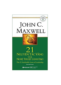 Combo Sách Quản Trị Hay : Tạm Biệt Cà Rốt Và Cây Gậy + 21 Nguyên Tắc Vàng Của Nghệ Thuật Lãnh Đạo