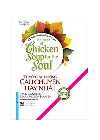 The Best of Chicken Soup – Tuyển Tập Những Câu Chuyện Hay Nhất (SN)(Tái Bản 2020) hover