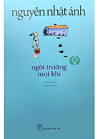 Ngôi Trường Mọi Khi (Tái Bản 2022)