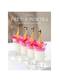 Download sách Pret-a-Portea : High-Fashion Bakes & Biscuits