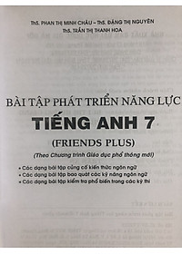 Bài Tập Phát Triển Năng Lực Tiếng Anh 7 (Dùng Kèm Friends Plus)