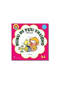Sách Bé Học Lễ Giáo - Bubu Tập 34: Bubu Đi Tựu Trường (Tái Bản)