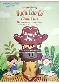 Những Người Bạn Kì Diệu - Thuyền Trưởng Hươu Cao Cổ Chổi Chà - Tầm Quan Trọng Của Vận Động - Captain Giraffebrush - The Importance Of Exercise