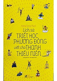 Sách Lịch Sử Triết Học Phương Đông Viết Cho Thanh Thiếu Niên