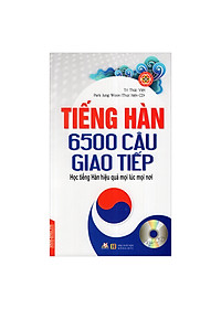 Sách Tiếng Hàn - 6500 Câu Giao Tiếp (Kèm CD)