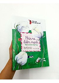 Sách Phẩm Chất Nhà Lãnh Đạo Nhí : Nhìn Ra Điểm Mạnh - Một Cái Tên Thật Hay