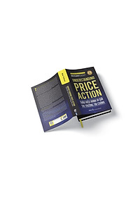 Thấu hiểu Hành vi giá Thị trường Tài chính (Understanding Price Action)