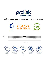 Đế sạc không dây 10W PROLiNK PQC1005, hỗ trợ sạc nhanh, tiêu chuẩn sạc Qi, thiết kế siêu mỏng, công nghệ sạc an toàn - Hàng chính hãng