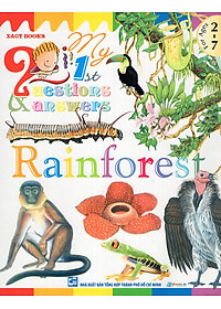 Sách My First Questions & Answers - Rainforest