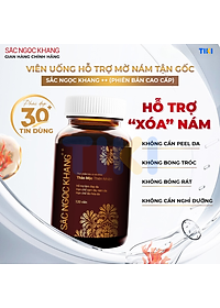 Viên uống Sắc Ngọc Khang ++ (120 viên) dòng cao cấp giúp chống lão hóa, giảm nám sạm và cân bằng nội tiết tố