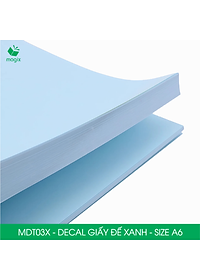 MDT03X - Xấp 50 tờ giấy decal đế xanh khổ A6 - Giấy in đơn hàng, nhãn dán, sticker đế xanh tự dính