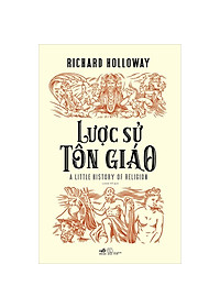 Combo 2 Cuốn: Lược Sử Tôn Giáo + Lược Sử Triết Học
