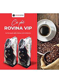 Cà Phê Rovina VIP Pha Phin -  Gói 500gr ( Xay Sẵn) Mùi Vị Đặc Trưng Cân Bằng Phù Hợp Với Khách Hàng Thích Uống Cafe Có Mùi Thơm Quyến Rũ, Chua Nhẹ. Đúng Gu Âu