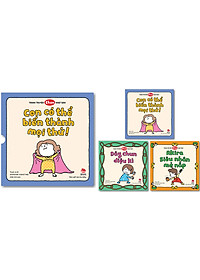 Boxset Tranh Truyện Ehon Nhật Bản_Con Có Thể Biến Thành Mọi Thứ! (3 Cuốn)