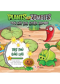 Sách Trái Cây Đại Chiến Zombie (Tập 11) - Trợ Thủ Đắc Lực (Tái Bản)