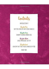 Tasty As F*ck: Easy Recipes For When You'Re Really F*cking Hungry