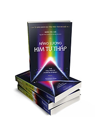Năng Lượng Kim Tự Tháp Thời Đại Mới (Tủ Sách Khoa Học Tâm Thức Thời Đại)(Tái Bản)