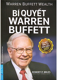 Sách Bí Quyết Warren Buffett (Tái Bản)