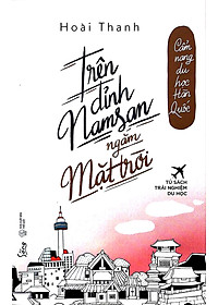 Sách Trên Đỉnh Namsan Ngắm Mặt Trời