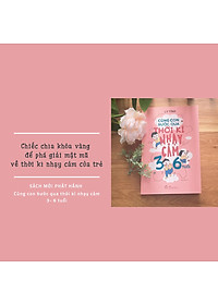 Sách Cùng Con Bước Qua Thời Kì Nhạy Cảm 3- 6 Tuổi