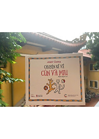 [Sách bìa cứng] Chuyện kể về Cún Và Miu (2025)