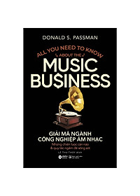 Giải Mã Ngành Công Nghiệp Âm Nhạc