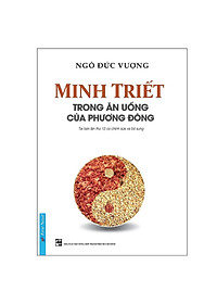 Minh Triết Trong Ăn Uống Của Phương Đông (Tái Bản 2023)