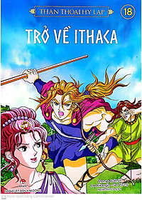 Thần Thoại Hy Lạp Tập 18: Trở Về Ithaca (Tái Bản 2019)