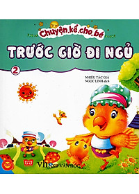 Sách Chuyện Kể Cho Bé Trước Giờ Đi Ngủ (Tập 2)