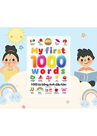 Sách My First 1000 Words - 1000 Từ Tiếng Anh Đầu Tiên