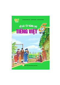 Sách - Combo Vở bài tập nâng cao Tiếng Việt 5, Tập 1+2 (Kết nối tri thức với cuộc sống)