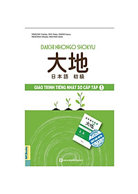 Combo 3 Cuốn Giáo Trình Tiếng Nhật Daichi Sơ Cấp 1 ( Giáo trình + Bản dịch và giải thích ngữ pháp + Bài tập tổng hợp ) hover