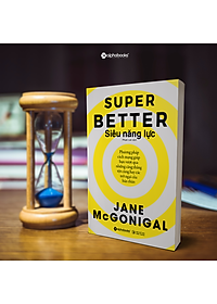 Sách Siêu Năng Lực - Super Better