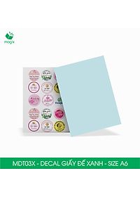 MDT03X - Xấp 50 tờ giấy decal đế xanh khổ A6 - Giấy in đơn hàng, nhãn dán, sticker đế xanh tự dính
