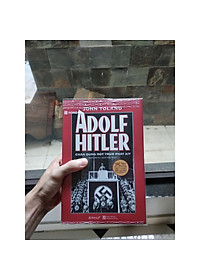 Adolf Hitler - Chân Dung Một Trùm Phát Xít
