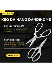 Kéo đa năng DandiHome thép cao cấp giữ độ bén tốt