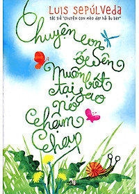 Combo 3 cuốn sách: Chuyện con chó tên là trung thành + Chuyện con mèo và con chuột bạn thân của nó  + Chuyện con ốc sên muốn biết tại sao nó chậm chạp