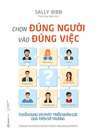 Sách Chọn Đúng Người Vào Đúng Việc