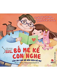 Sách Cẩm Nang Dành Cho Mẹ Bầu Và Thai Nhi -Bố Mẹ Kể Con Nghe (Tái Bản 2017)