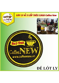 Đế Lót Ly (Nỉ 3 Lớp Cao Cấp) Thêu Logo Nổi Coffee New - Đường kính 9cm - Thấm nước nhanh - Nhỏ, gọn, Đẹp_Coffee New