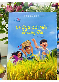 Những đôi mắt khoảng trời - Đào Quốc Vịnh
