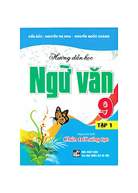 Combo Hướng Dẫn Học Ngữ Văn 9 +Hướng Dẫn Học Và Phương Pháp Giải Toán 9 (Bám Sát SGK Chân Trời Sáng Tạo) (4 Cuốn)