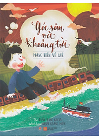 Sách Góc Sân Và Khoảng Trời - Mang Biển Về Quê