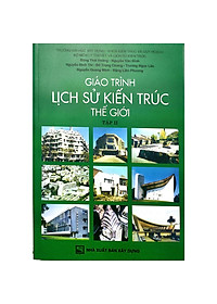 Combo trọn bộ _Giáo trình lịch sử kiến trúc thế giới Tập 1 & tập 2