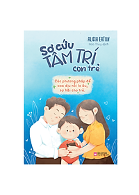 Sơ Cứu Tâm Trí Con Trẻ